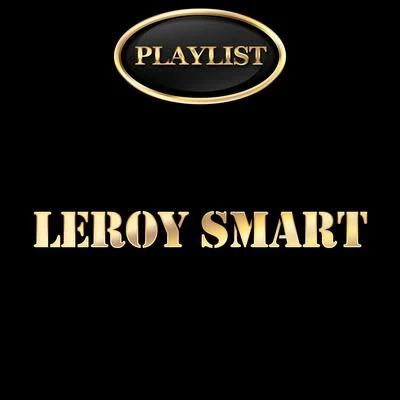 Leroy Smart Playlist 專輯 Leroy Smart