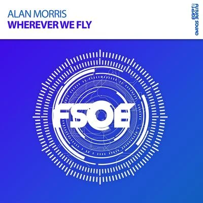 Wherever We Fly 專輯 Alan Morris