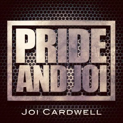 Joi Cardwell Pride and Joi