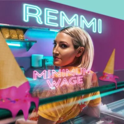 Minimum Wage 專輯 REMMI