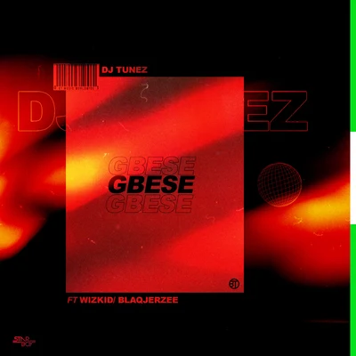 GBESE 专辑 Dj Tunez/D3AN