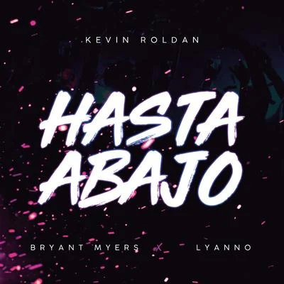 Hasta Abajo 專輯 Bryant Myers