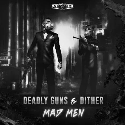 Mad Men 專輯 Deadly Guns/Ncrypta