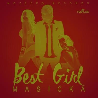 best girl - single 專輯 Masicka