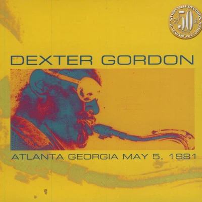 Atlanta Georgia May 5, 1981 專輯 Dexter Gordon