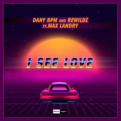 I See Love 專輯 E-Max/E-Max and Dany BPM/Dany BPM