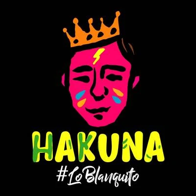 Hakuna 專輯 Lo Blanquito/Danny Romero