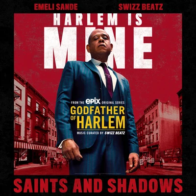 Saints and Shadows 專輯 Godfather of Harlem/Swizz Beatz/Shoota93/Freddie Gibbs