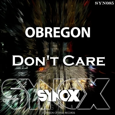 Don&#x27;t Care 专辑 Obregon