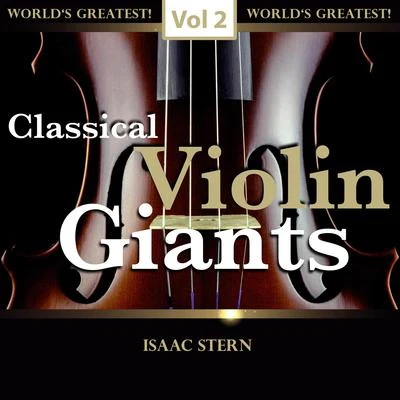 Classical Violin Giants, Vol. 2 專輯 Isaac Stern