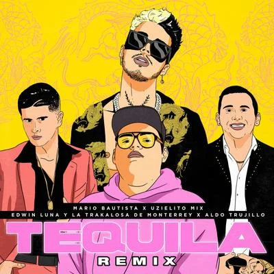 Uzielito Mix Tequila (feat. Edwin Luna y La Trakalosa de Monterrey) [Remix]