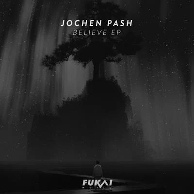 Believe EP 專輯 Jochen Pash