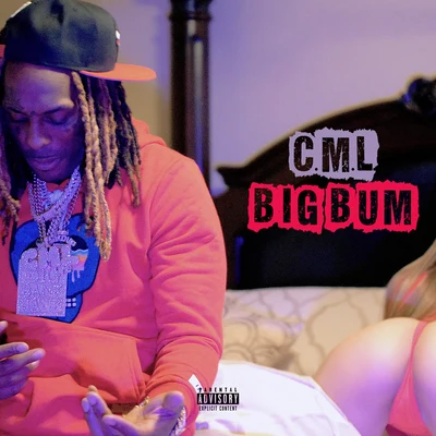 Big Bum 專輯 C.M.L.