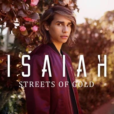 Streets of Gold 專輯 Isaiah