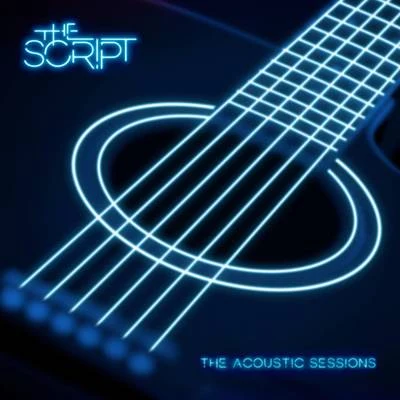 Acoustic Sessions 專輯 The Script