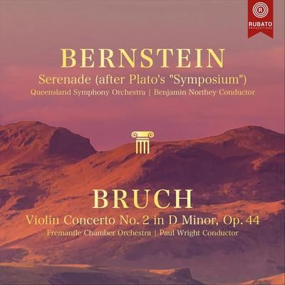 Bernstein: SerenadeBruch: Violin Concerto (Live) 專輯 Paul Wright/Ensemble Battistin/Kate Clark/Jean-Féry Rebel