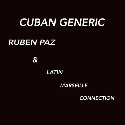 Ruben PazRockie Fresh Cuban Generic