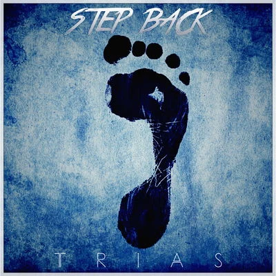 Step Back 专辑 Trias