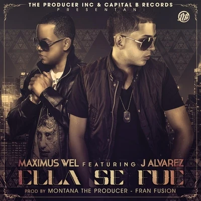 Ella Se Fue (feat. J Alvarez) 專輯 El Sica/J Alvarez