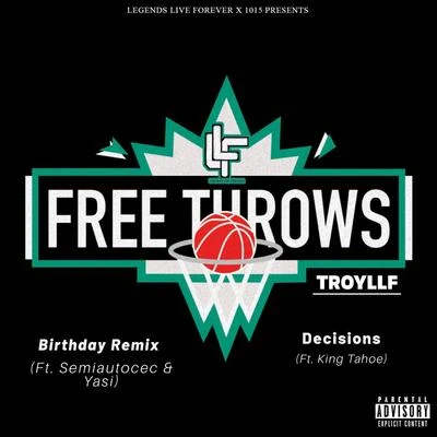 Free Throws 專輯 TroyLLF/Netta Brielle