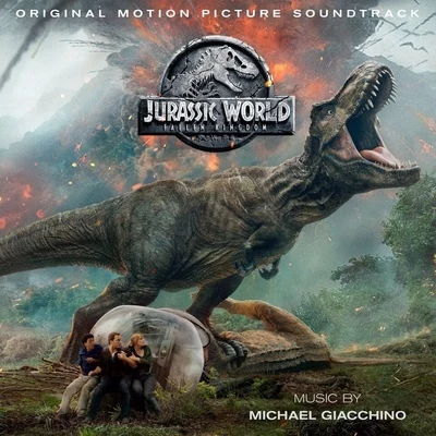 Jurassic World: Fallen Kingdom (Original Motion Picture Soundtrack) 專輯 J.J. Abrams/Chris Tilton/Michael Giacchino