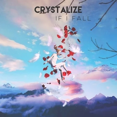 If I Fall 專輯 CRYSTALIZE/Helen/Odd Mob