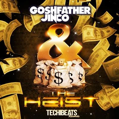 The Heist 專輯 Goshfather/Jinco/JayKode