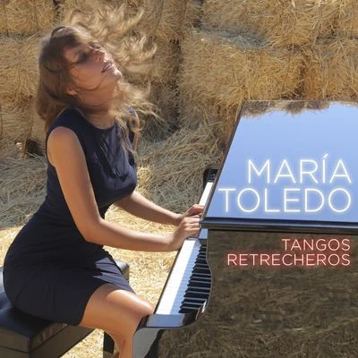 Maria ToledoLeonel Garcia Tangos retrecheros (Radio edit)