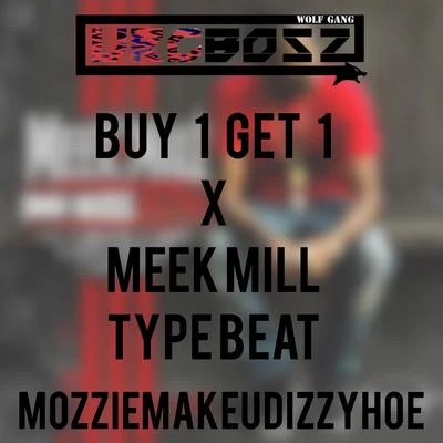 【Skate】Buy 1 Get 1 Meek mill Type Beat 專輯 Mozzie/El jefe tu patron/紅孩兒唱片