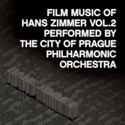 Film Music of Hans Zimmer Vol.2 專輯 The City of Prague Philharmonic Orchestra/Michael Nyman/Izzy/Polish Radio National Symphony Orchestra/City Of Birmingham Symphony Orchestra