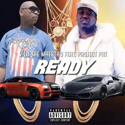 Ready (feat. Project Pat) 专辑 BAT/V-Lo the Maestro