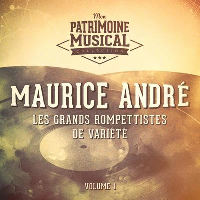 Les grands trompettistes de variété : Maurice André, Vol. 1 專輯 Maurice André/George Frideric Handel/Lili Berger/Konrad Burr/Ilse Urbuteit