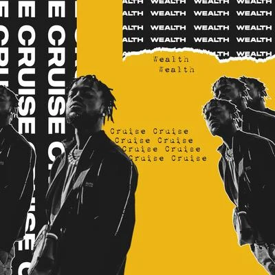 Cruise 專輯 Wealth/trowlll