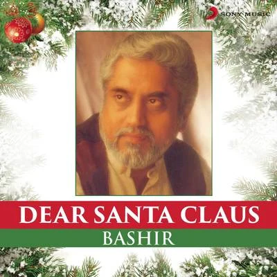 Dear Santa Claus 專輯 Bashir/Benirras/Bahramji/Yantra Mantra/Roberto Sol