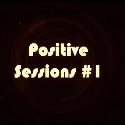 Positive Sessions #1 專輯 Lasai