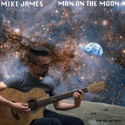 Man on the Moon 專輯 Mike James/Kyle/Tune Brothers/Steve Walls/Marc JB