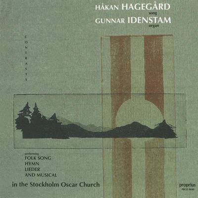 Edoardo GimenezHåkan HagegårdArnold ÖstmanThe Drottningholm Court Theatre OrchestraBarbara BonneyAlicia Nafe HAGEGARD, Hakan: Contrasts