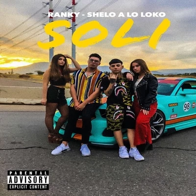 Soli 專輯 Shelo A Lo Loko/Leebrian/Genesis Rios/Sinfonico/Roke Mr Chanty