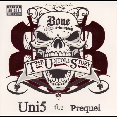 The Untold Story 專輯 Bone thugs-n-harmony/Bizzy Bone/Layzie Bone