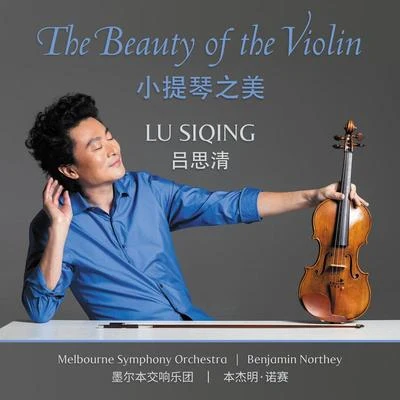 The Beauty Of The Violin 專輯 Benjamin Northey