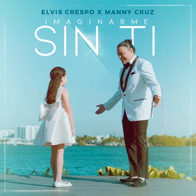 Imaginarme Sin Ti 專輯 Elvis Crespo/Grupo Mania