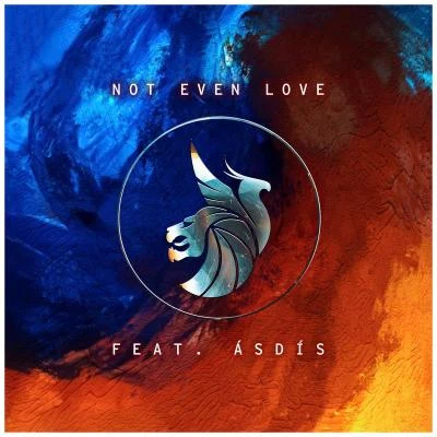 Not Even Love 專輯 ÁSDÍS/Daði Freyr