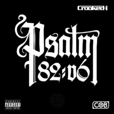 Crooked I Psalm 82:v6