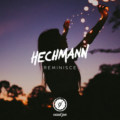 Reminisce 專輯 TSCHAX/Hechmann/Mason J