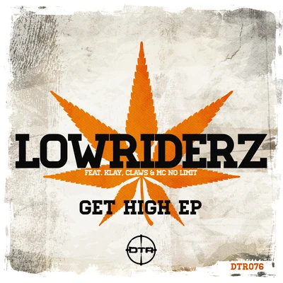 LowRIDERzDr Phunk Get High EP