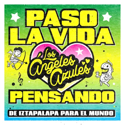 Paso la Vida Pensando 專輯 Los Angeles Azules