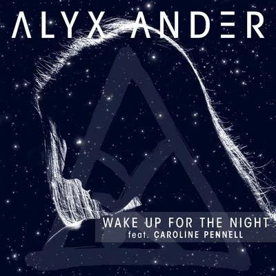 Wake Up for the Night 專輯 Dallerium/Alyx Ander