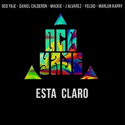 Está Claro (Remix) 专辑 Sammy el Comandante/Pastor Karma/Mr Fox/Oco Yaje/Papo El Maxx