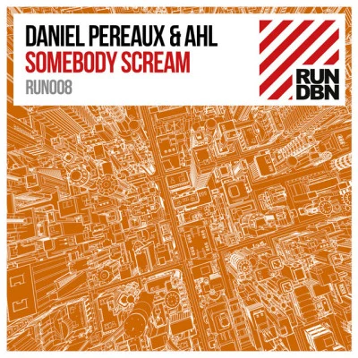 AhlDaniel Pereaux Somebody Scream