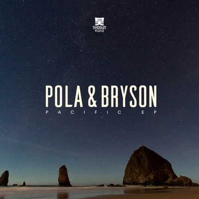 Pacific - EP 專輯 Pola & Bryson